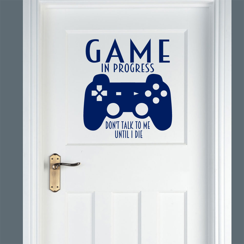 Game in Progress Do Not Talk To Me Until I Die with Controller Vinyl Wall Decal