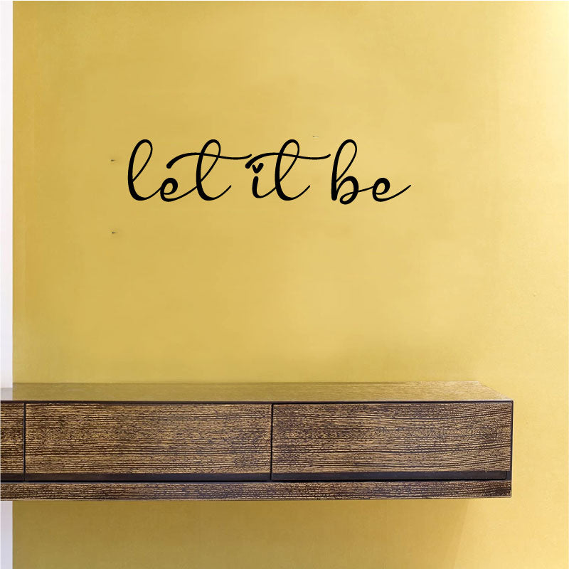Let It Be Vinyl Home Decor Wall Decal Words