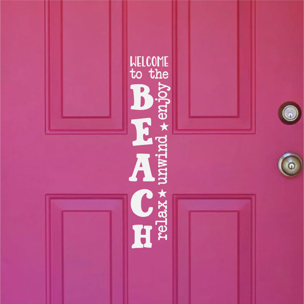 Welcome To The Beach Relax Unwind Enjoy Vinyl Home Decor Wall Decal