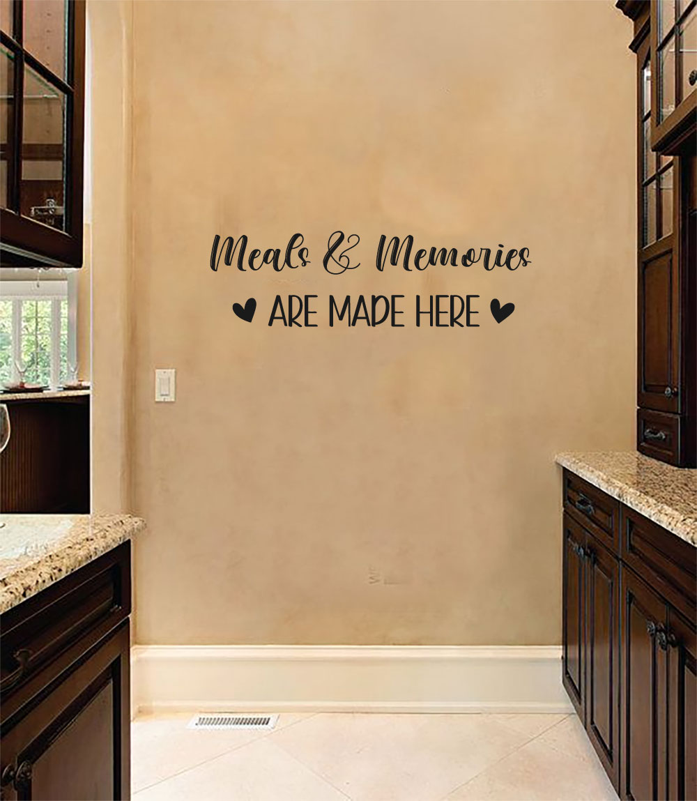 Meals and Memories Are Made Here Vinyl Home Kitchen Decor Wall Decal