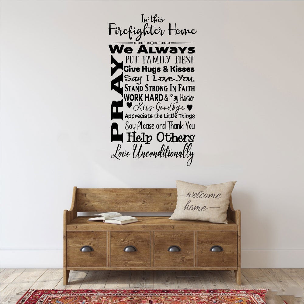 In This Firefighter Home Vinyl Home Decor Wall Decal Words 